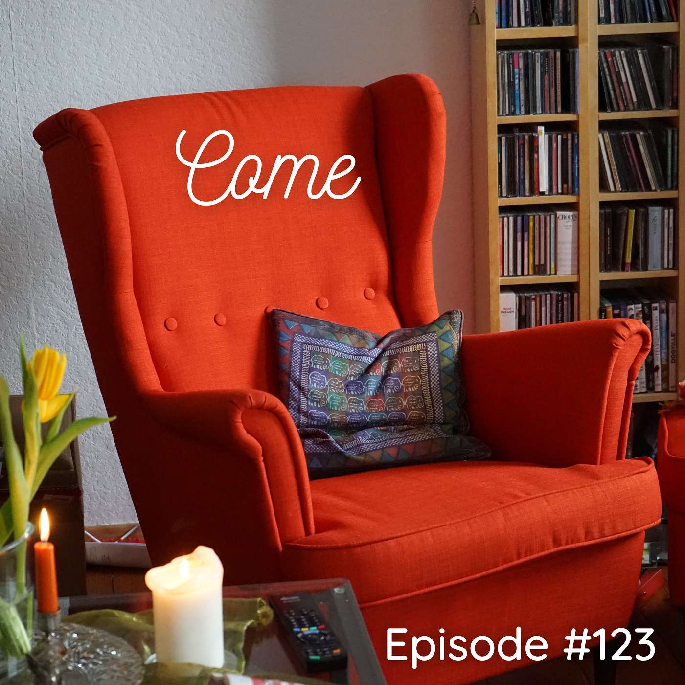 Come - Episode #123