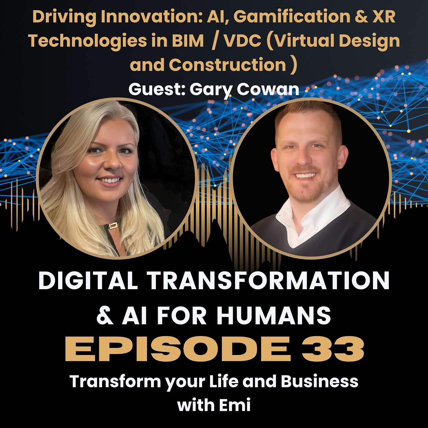 S1:Ep33 Driving Innovation: AI, Gamification & XR Technologies in BIM / VDC (Virtual Design and Construction)