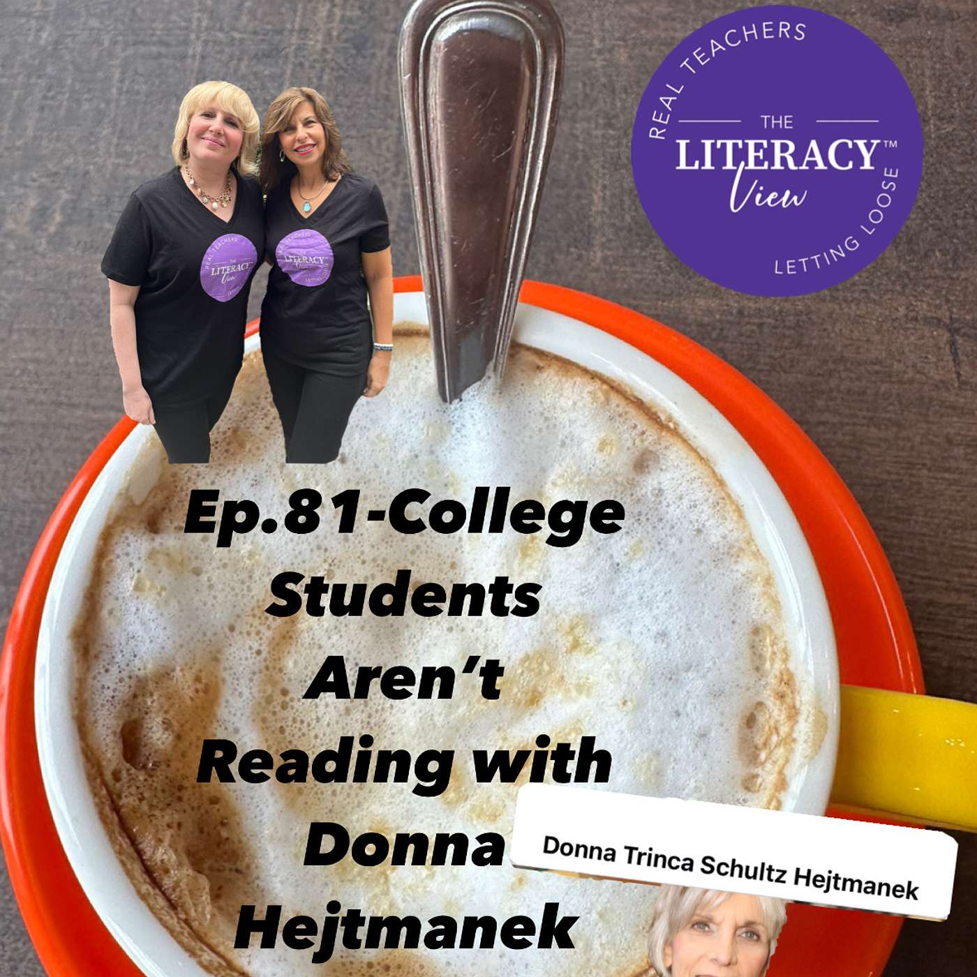 Ep.81-College Students Aren’t Reading with Donna Hejtmanek