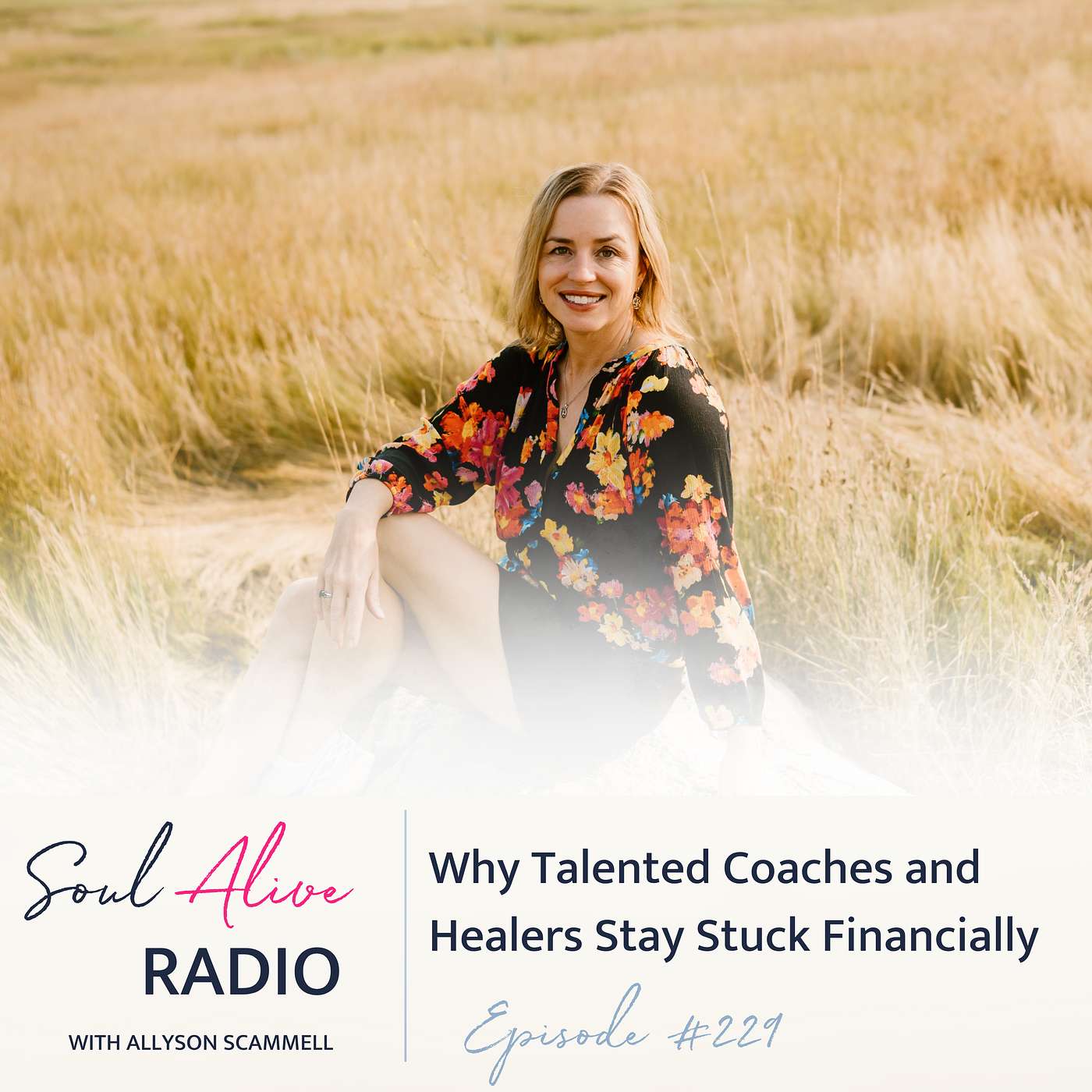 Why Talented Coaches and Healers Stay Stuck Financially episode artwork
