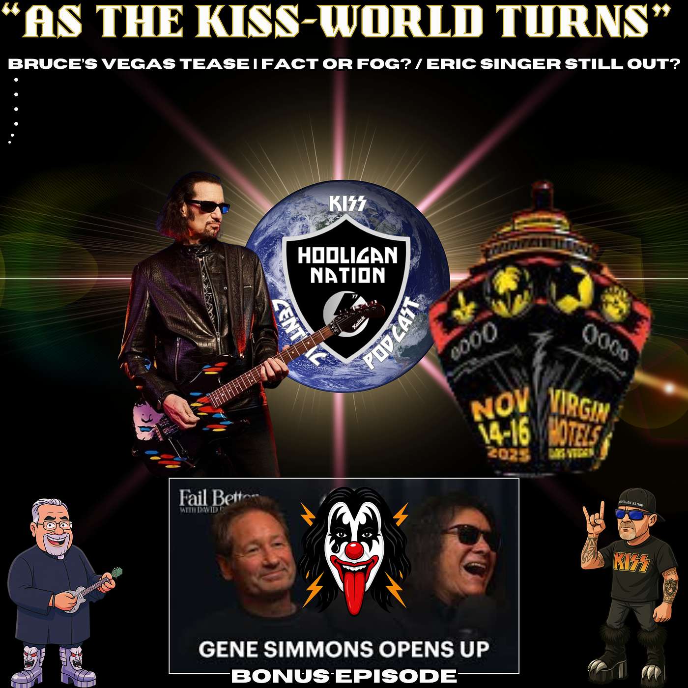 “As The KISS-World Turns”: Bruce Kulick Talks KISS Kruise Landlocked & Eric Singer’s Status + Gene on Fail Better Podcast