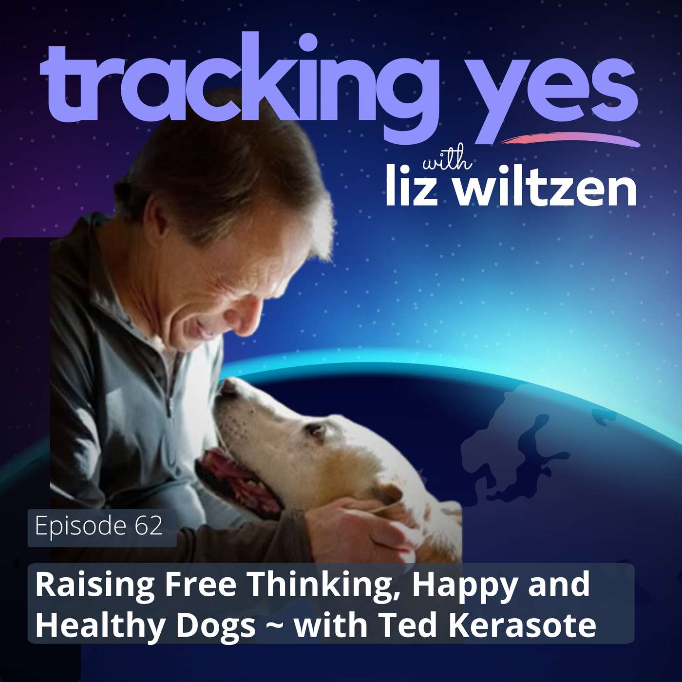 Raising Free Thinking, Healthy and Happy Dogs with Ted Kerasote