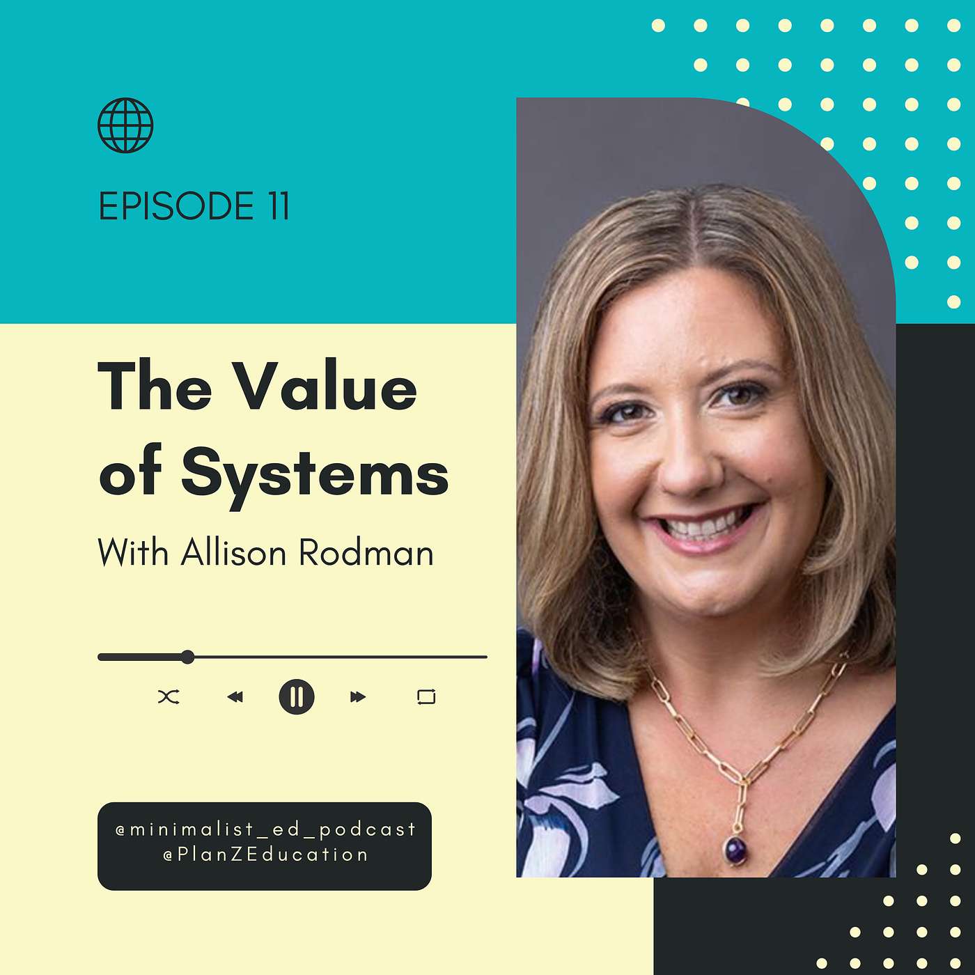 Ep 011 — The Value of Systems with Allison Rodman episode artwork