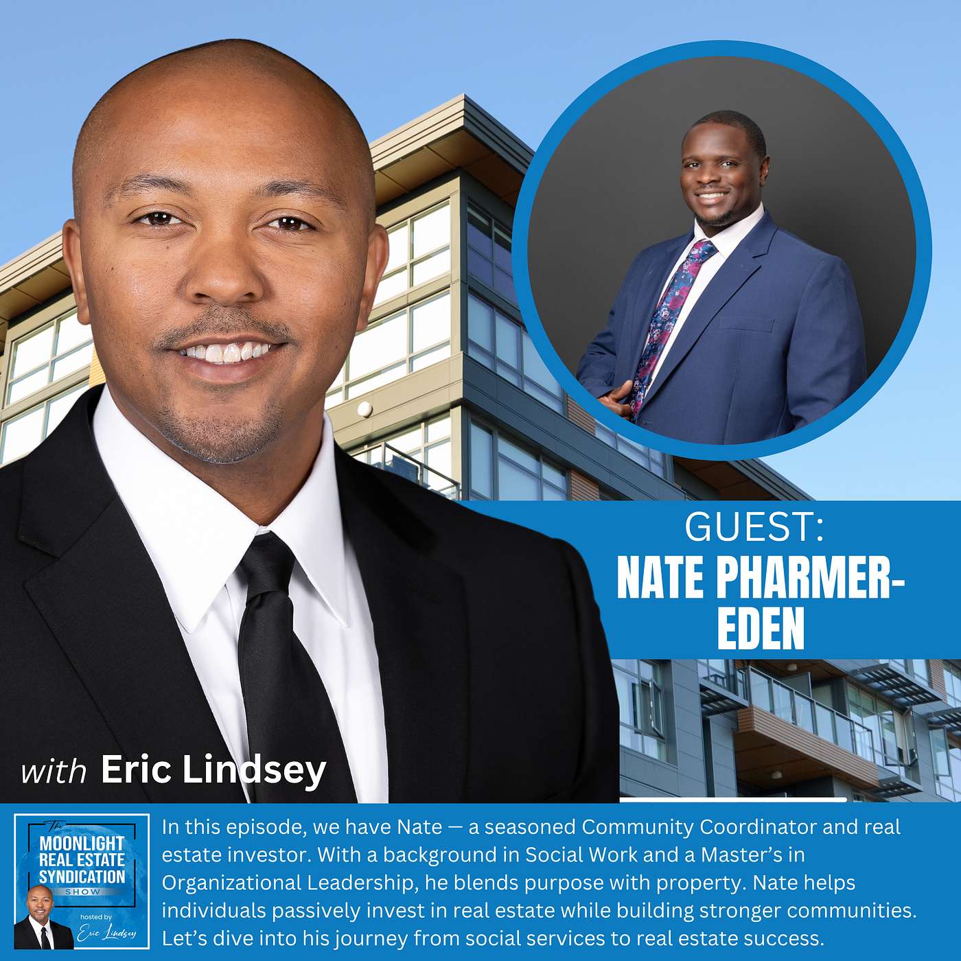 The Moonlight Real Estate Syndication Show