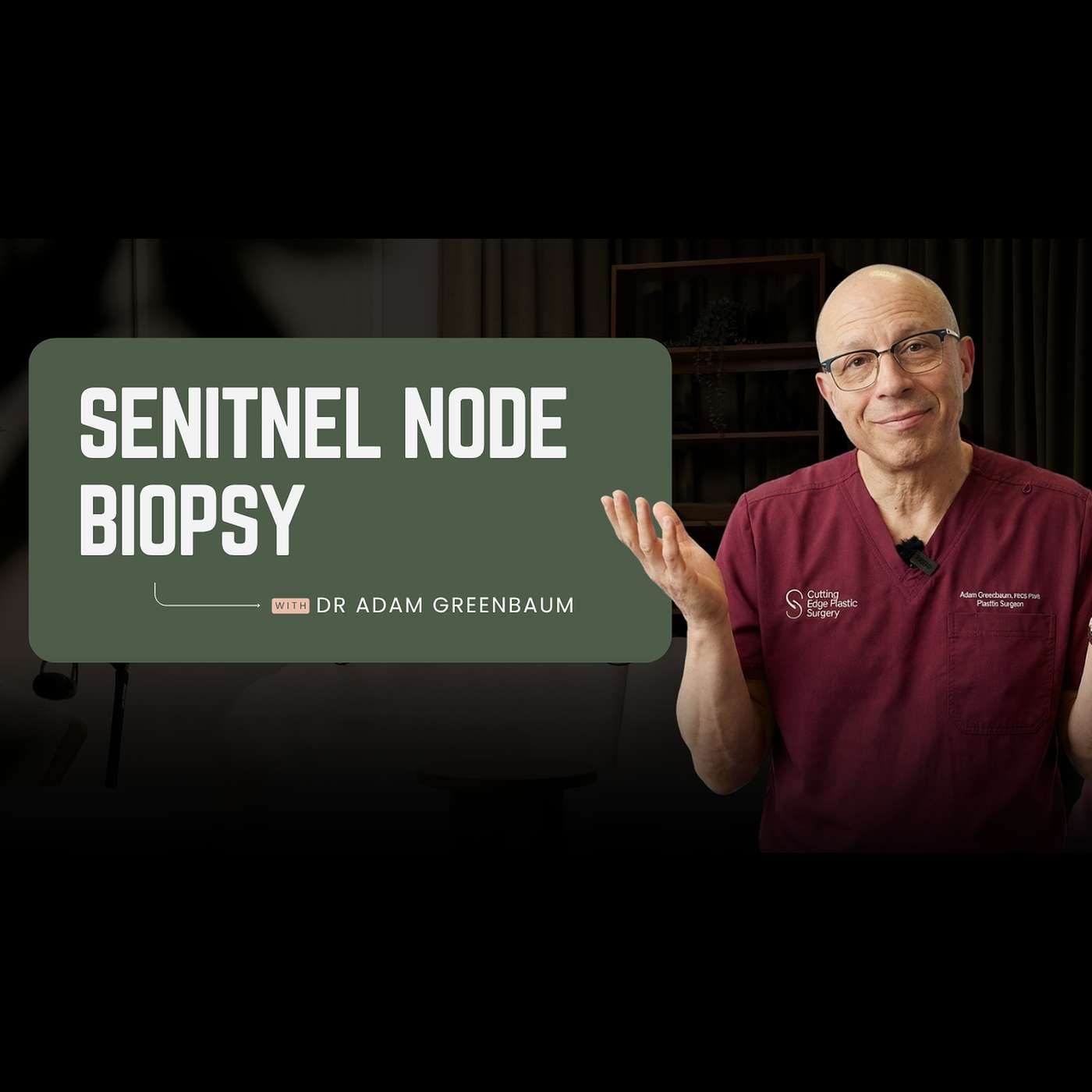 Sentinel Lymph Node Biopsy Explained | CEPS Plastic Surgery Podcast episode artwork