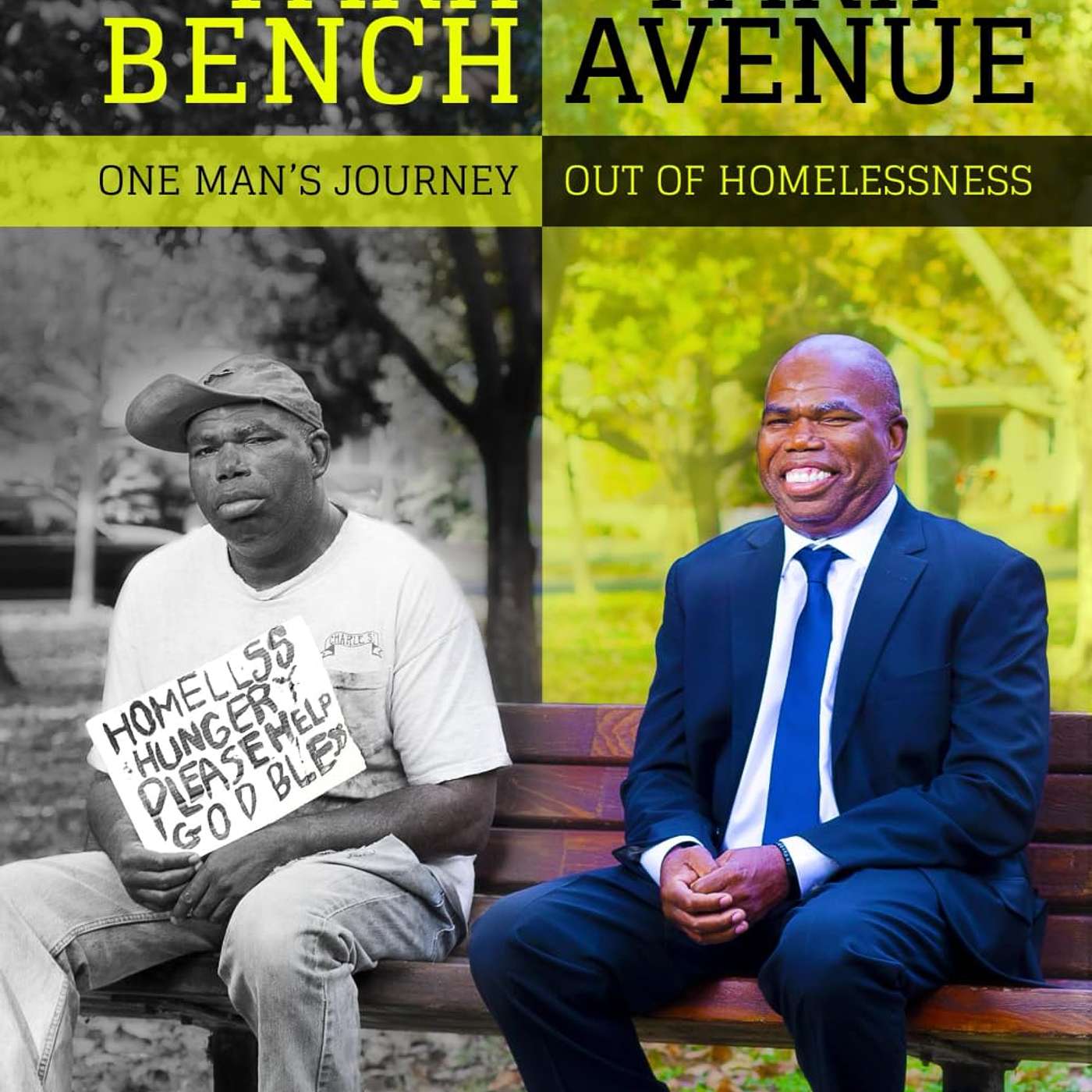 From Park Bench To Park Avenue... One Man's Way Out of Homelessness episode artwork