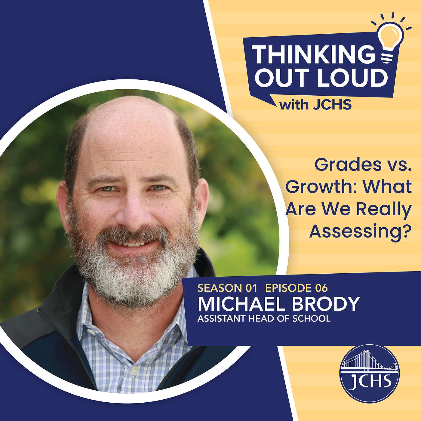 Grades vs. Growth: What Are We Really Assessing? with Michael Brody, Assistant Head of School
