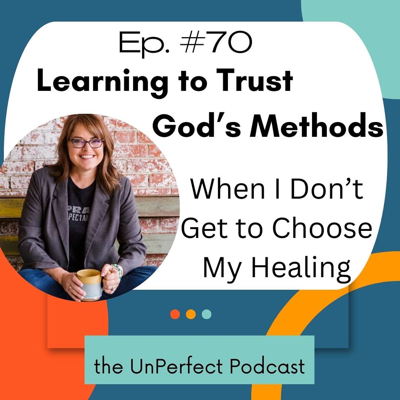 How to Trust God's Methods When They're Not What I Prefer