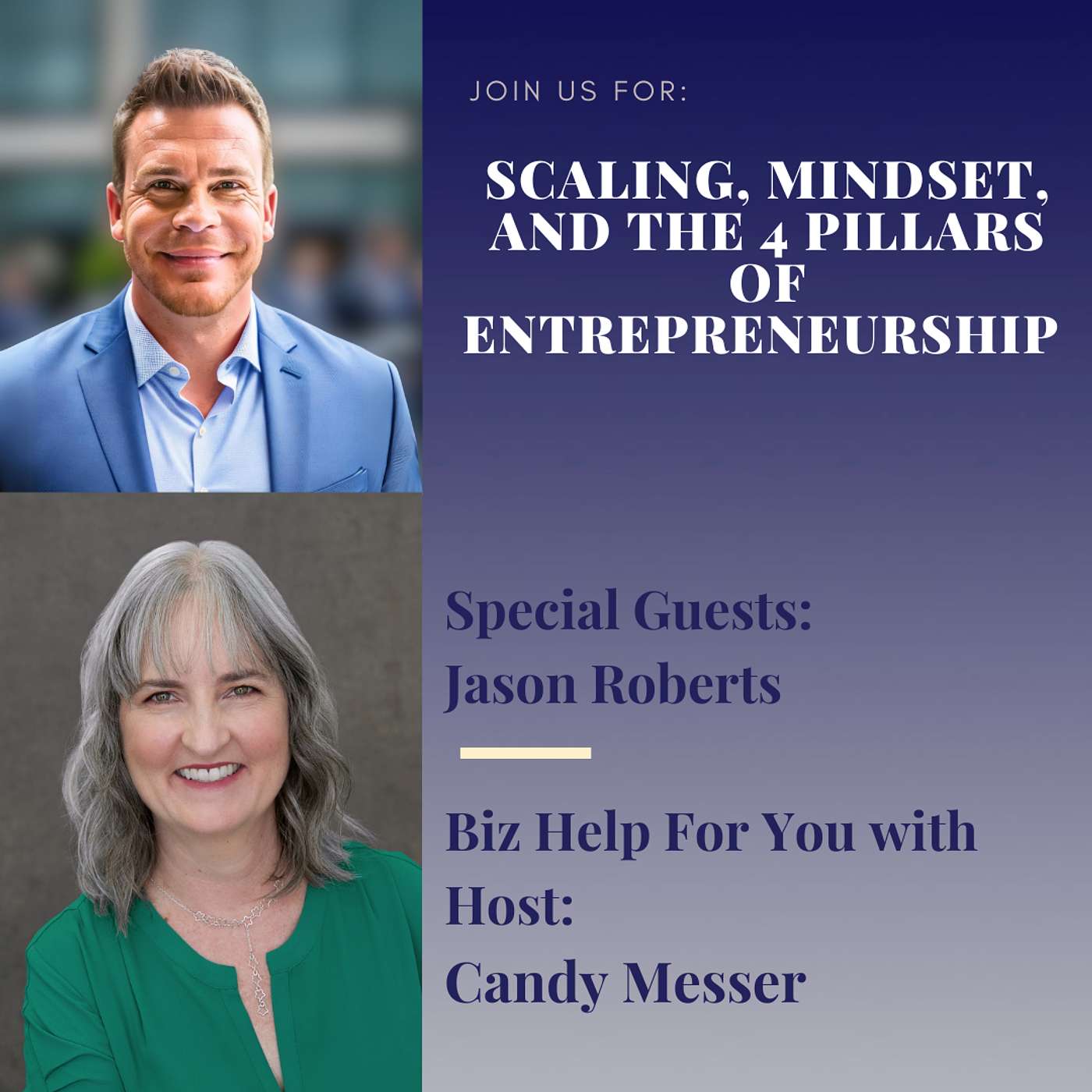 Scaling, Mindset, and the 4 Pillars of Entrepreneurship with Jason Roberts