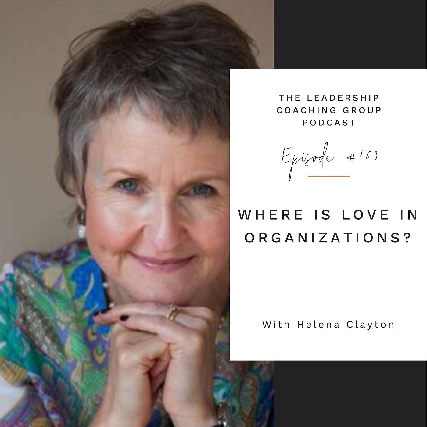 Where Is The Love In Organizations with Helena Clayton and Liz Howard