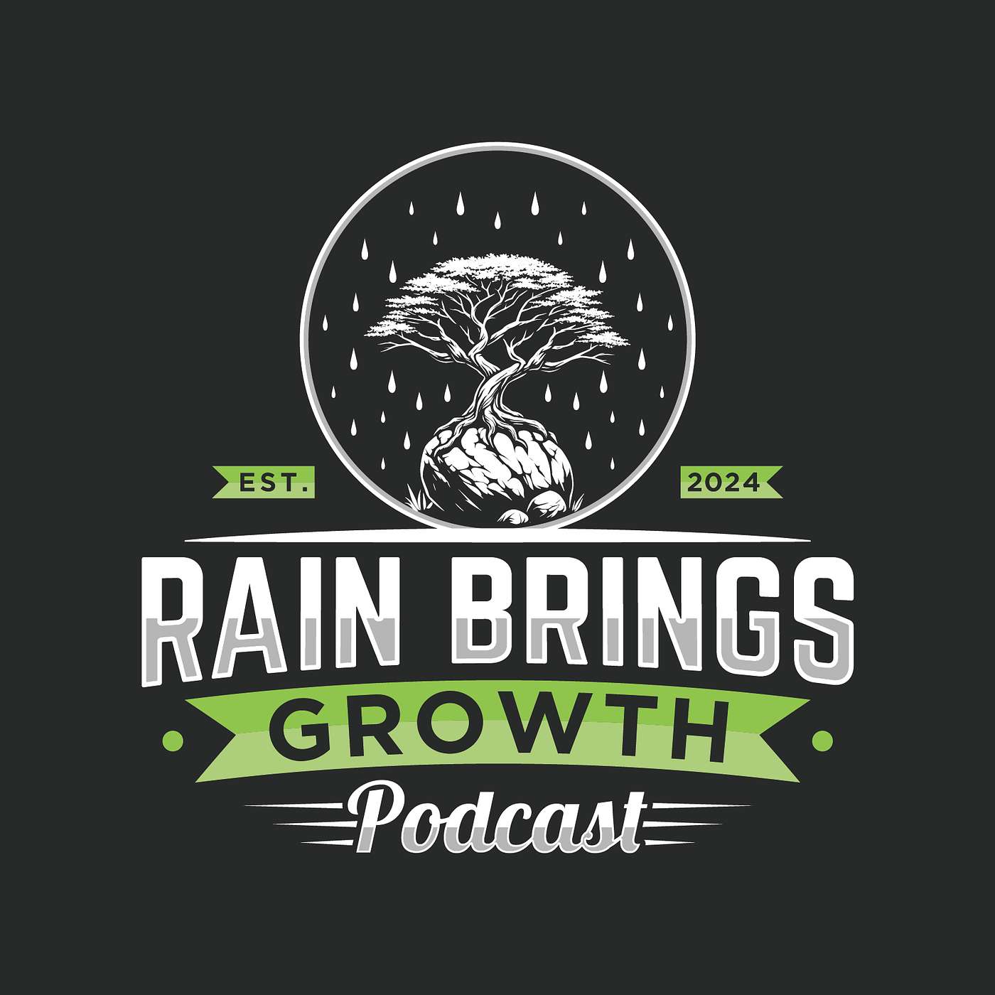 Rain Brings Growth Podcast cover art