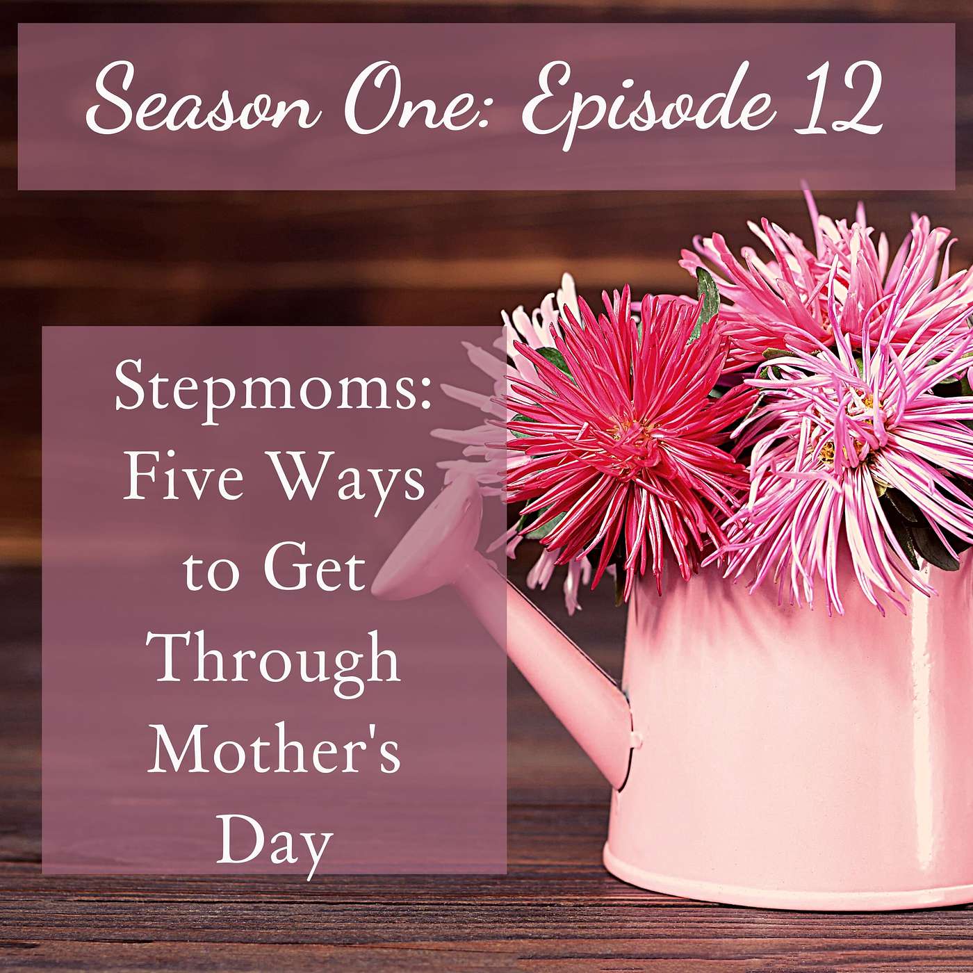 Stepmoms: 5 Ways To Get Through Mother's Day