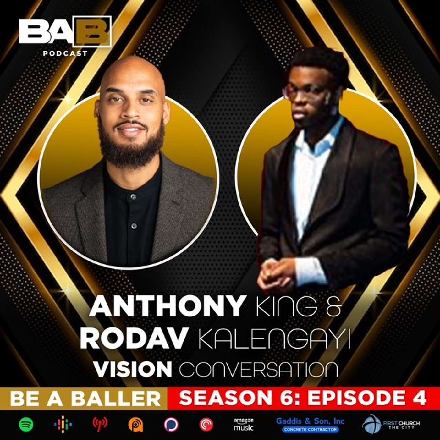 Anthony King and Rodav Kalengayi:  Faith, Vision, Mentorship, Building a Legacy That Lasts episode artwork