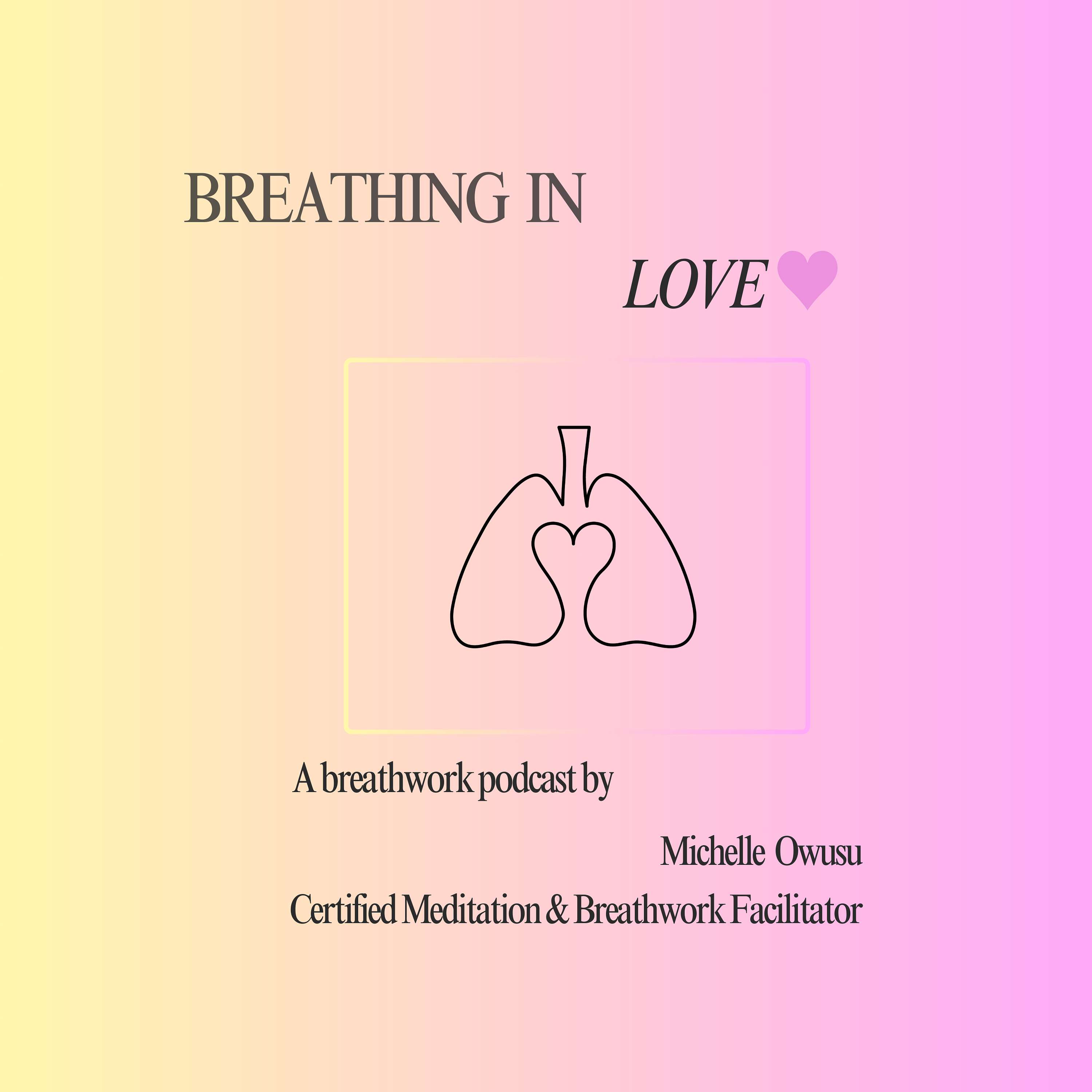 Breathing in Love ♥