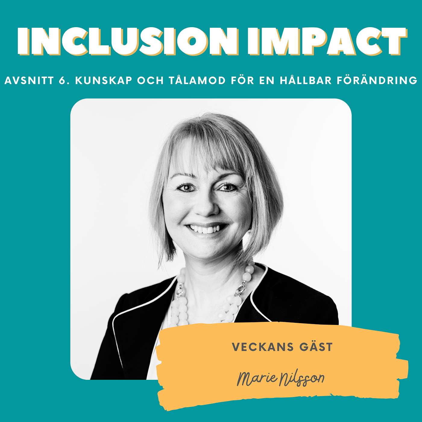 Inclusion Impact - The Podcast about Leadership and Inclusion