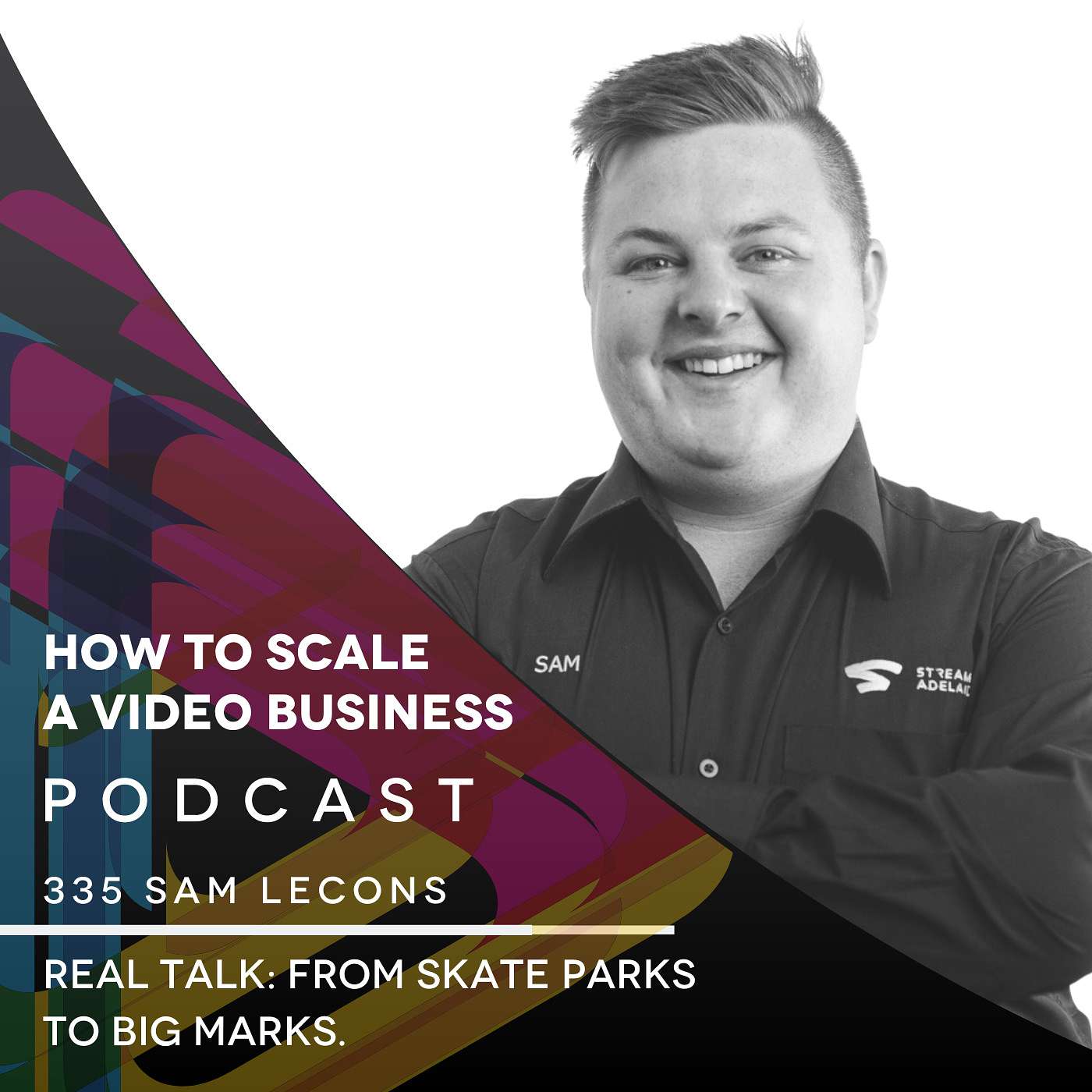 Real Talk: From Skate Parks to Big Marks with Sam Lecons. EP #335 episode artwork