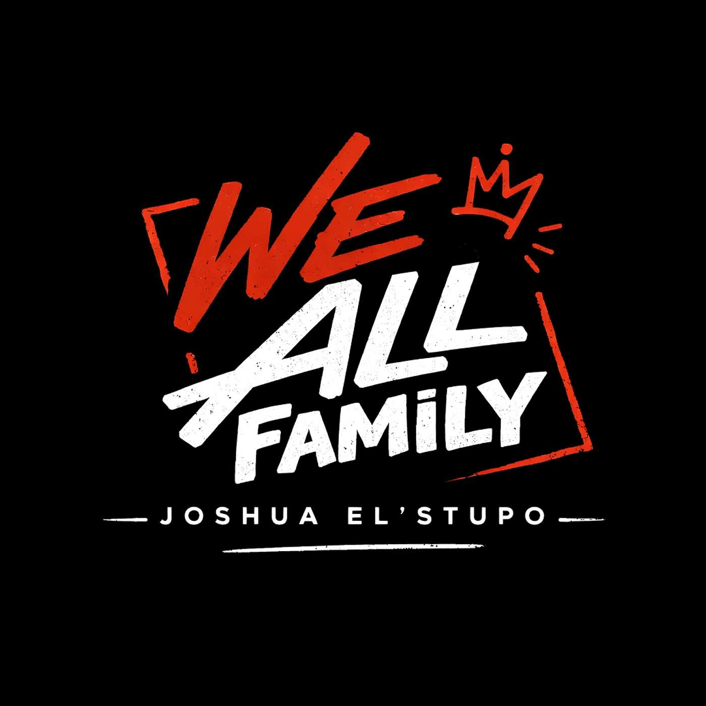 We All Family Podcast podcast artwork