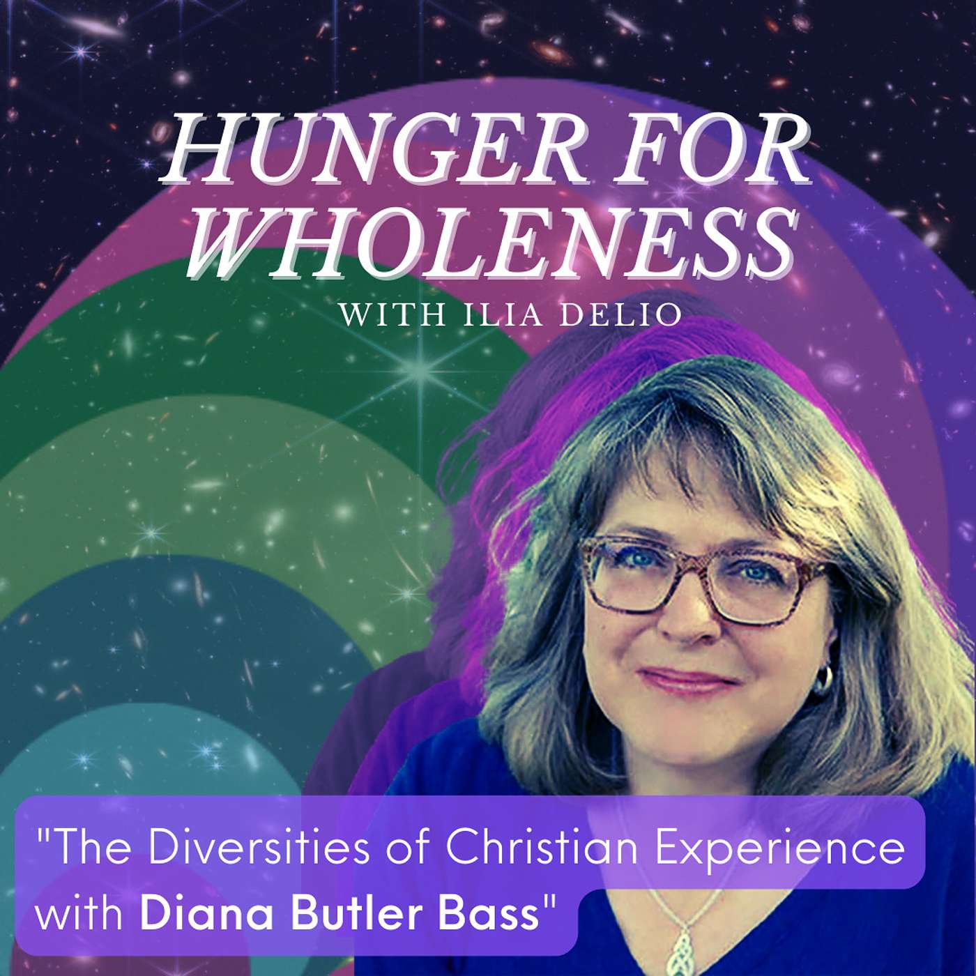The Diversities of Christian Experience with Diana Butler Bass (Part 1)