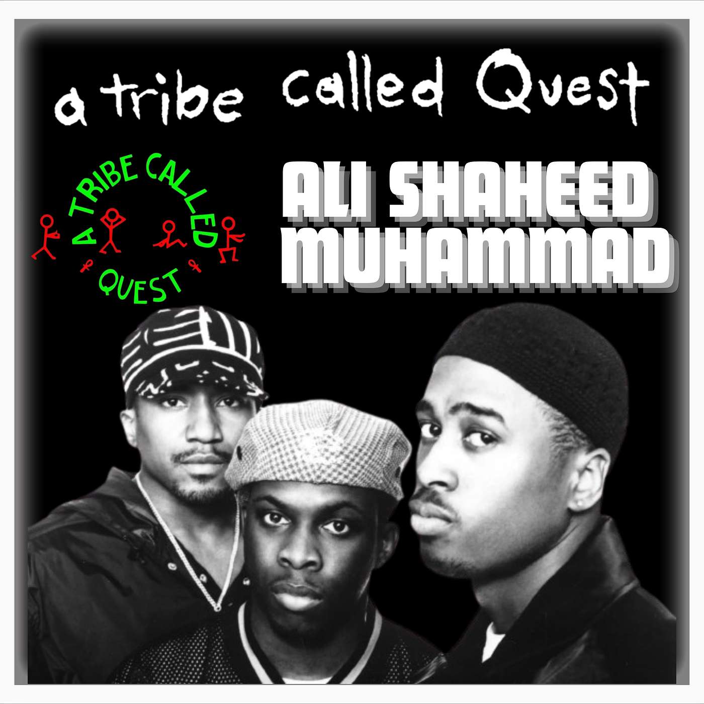 cover of episode Episode 468 | "A Tribe Called Quest" | Ali Shaheed Muhammad.