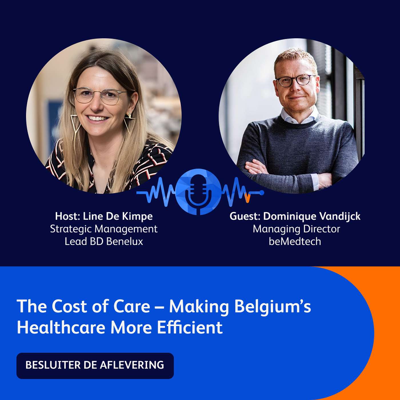 Episode 4: "The Cost of Care – Hoe maak je de Belgische gezondheidszorg efficiënter?”
