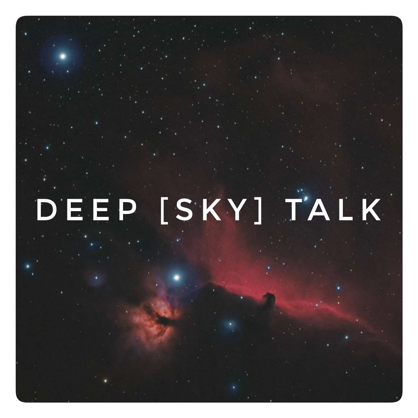 Deep [Sky] Talk