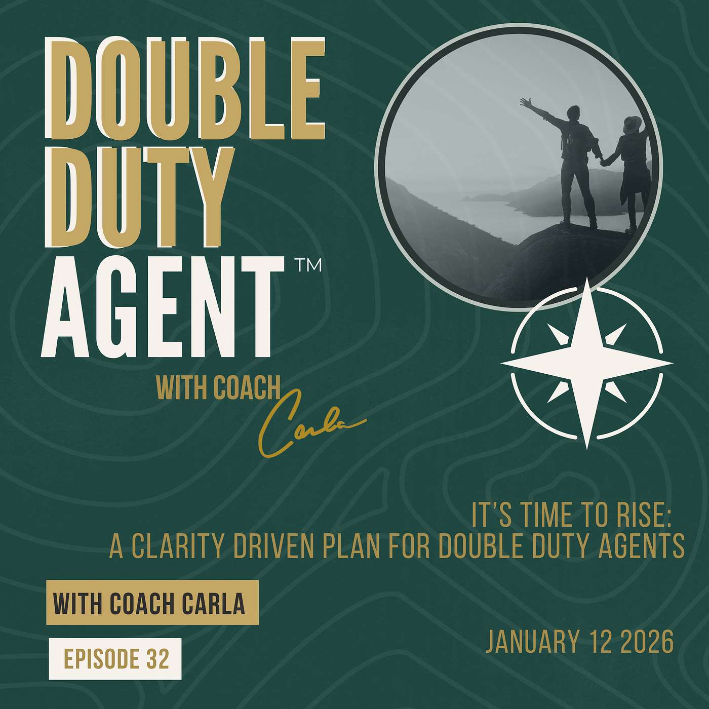 The Double Duty Agent™️ Podcast with Carla Higgins