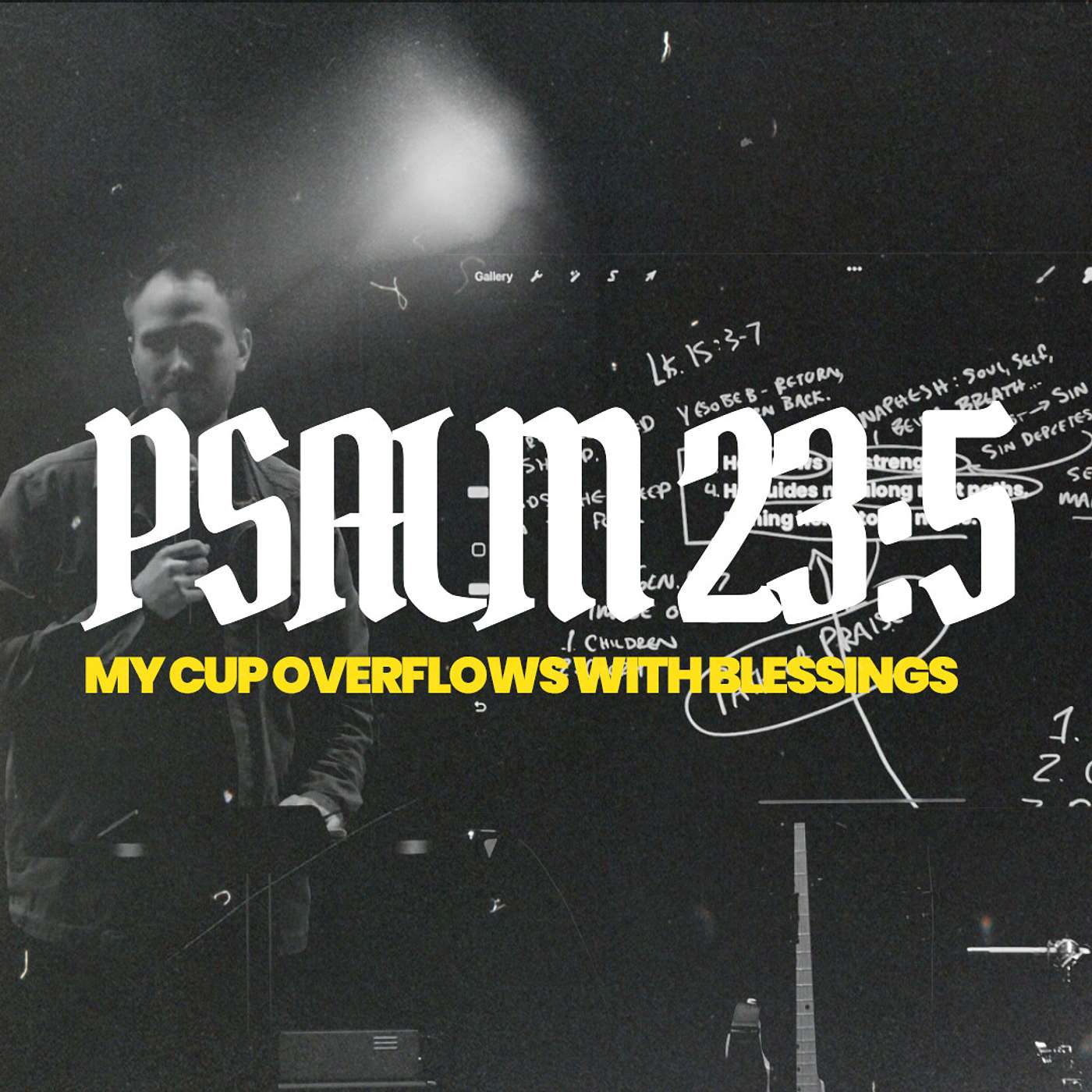 Psalm 23:5 - My Cup Overflows with Blessings