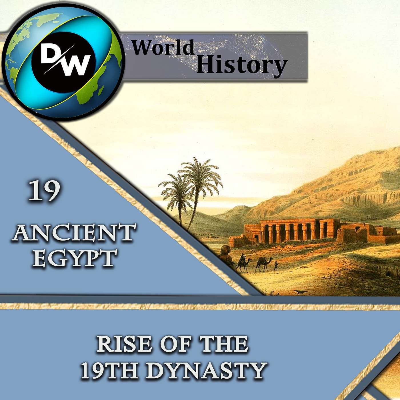 DW | Ancient Egypt - 19 – Rise of the 19th Dynasty