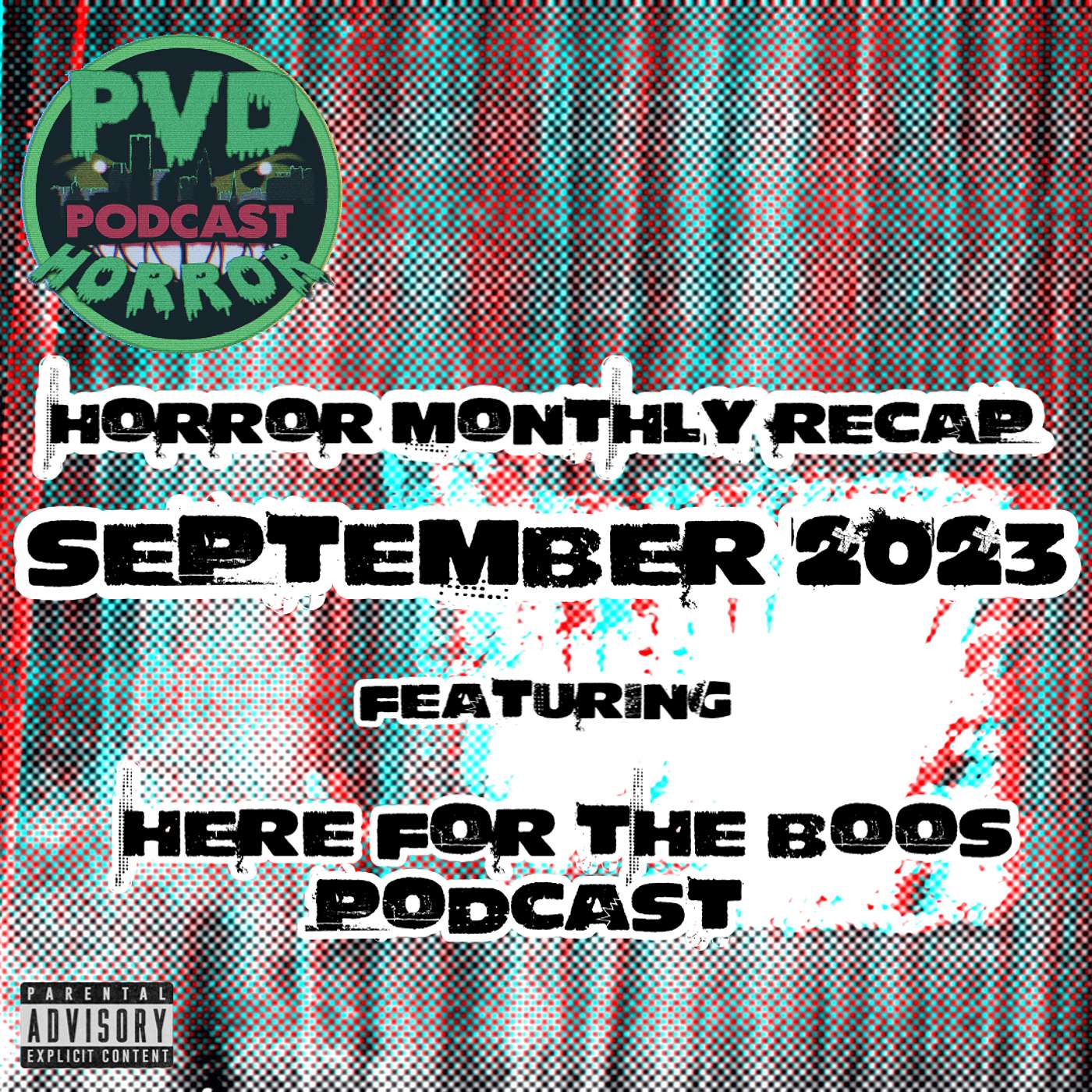 Horror Monthly Recap - September 2023 featuring Jax of Here for the Boos podcast episode artwork