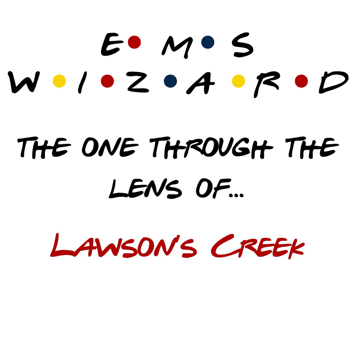 Through the Lens of - The EMS Wizard Podcast