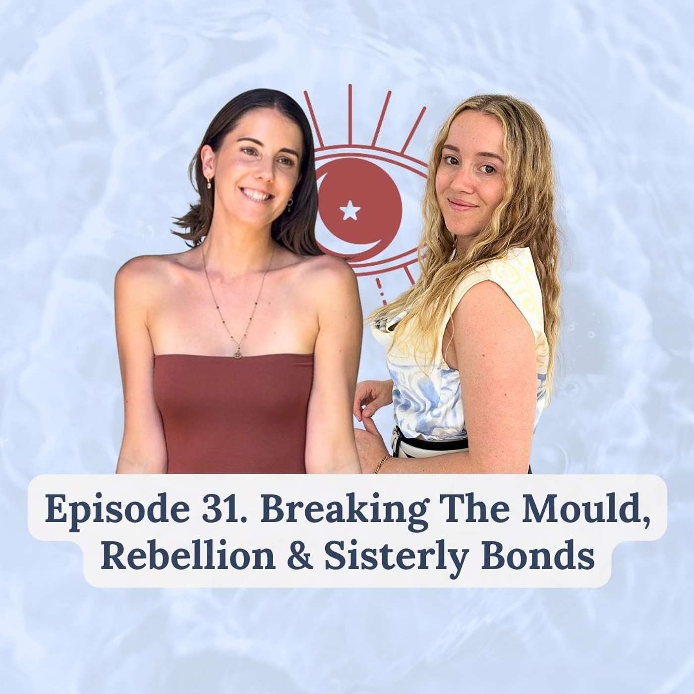 Episode 31 | Courtney Anderson: Breaking The Mould, Rebellion & Sisterly Bonds episode artwork