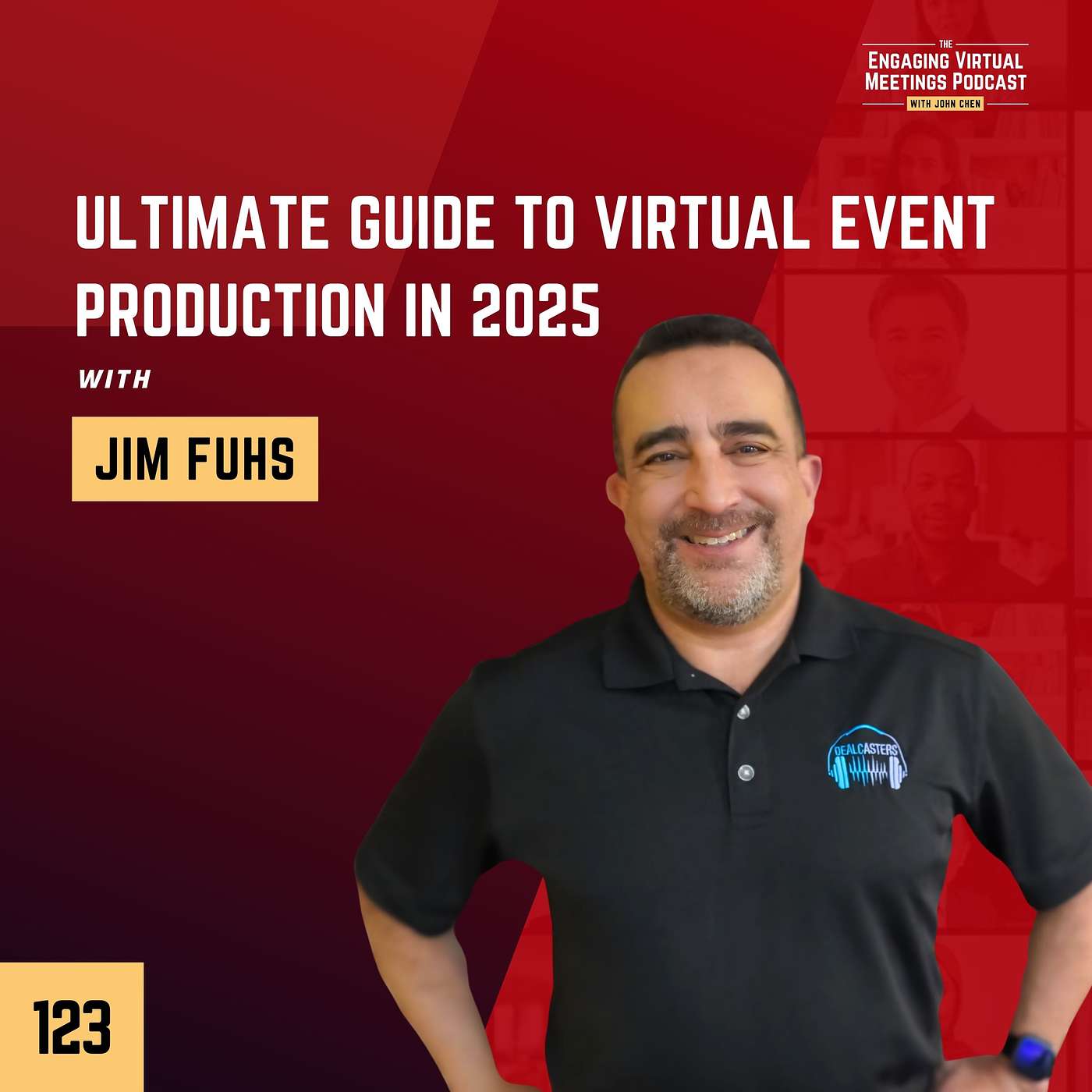 Ultimate Guide To Virtual Event Production In 2025 with Jim Fuhs