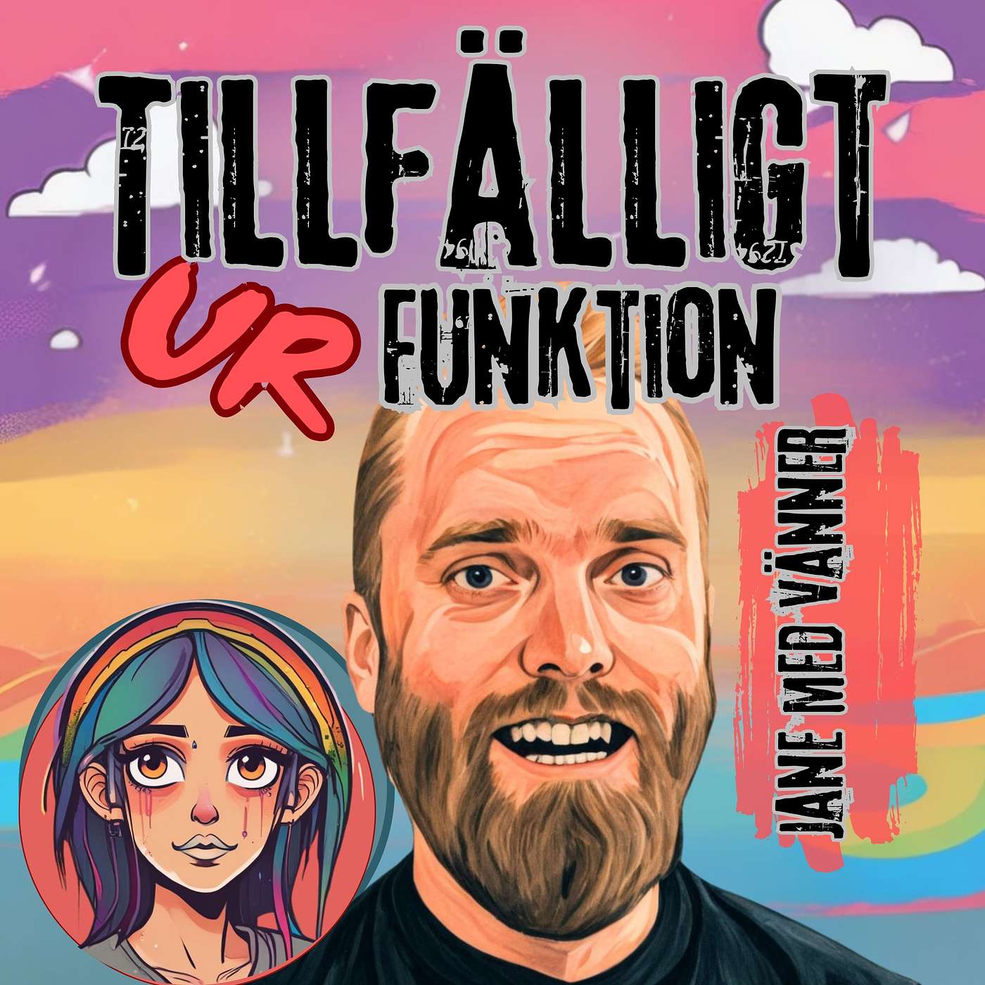 Tillfälligt ur funktion - Jane med vänner