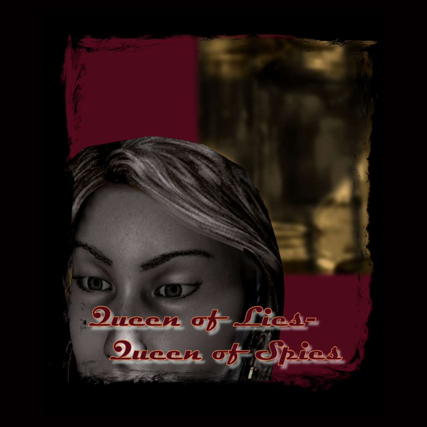 Queen of Lies --- Queen of Spies:  a Lies and Detection Episode episode artwork