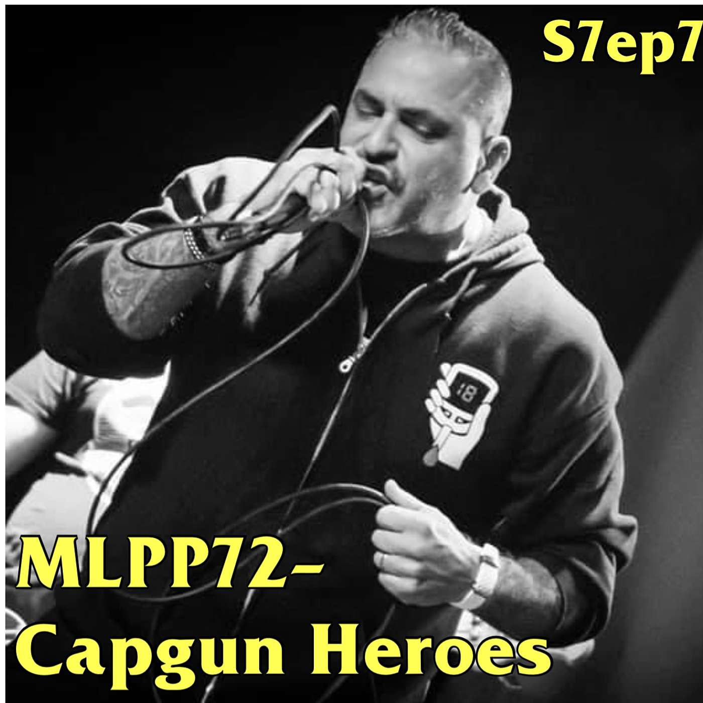 MLPP72 - Capgun Heroes