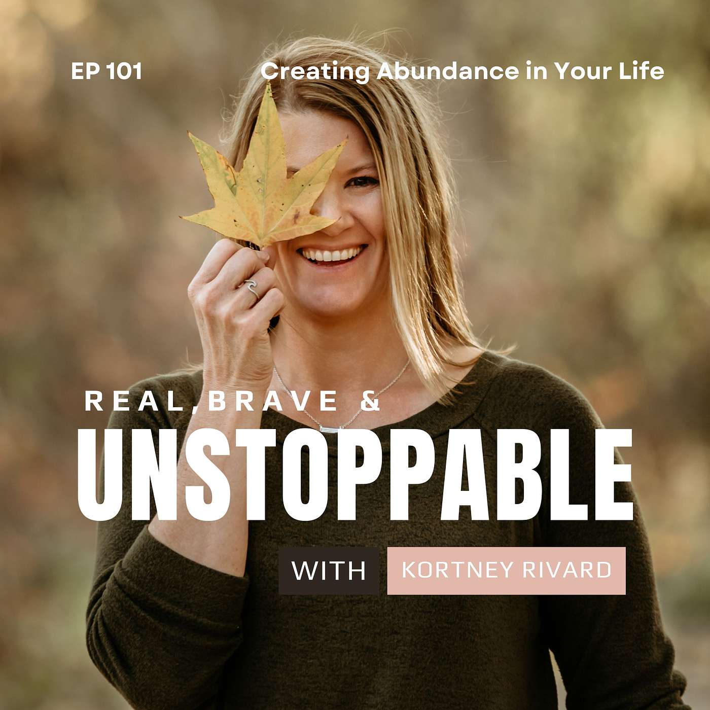 Ep 101: Creating Abundance in Your Life