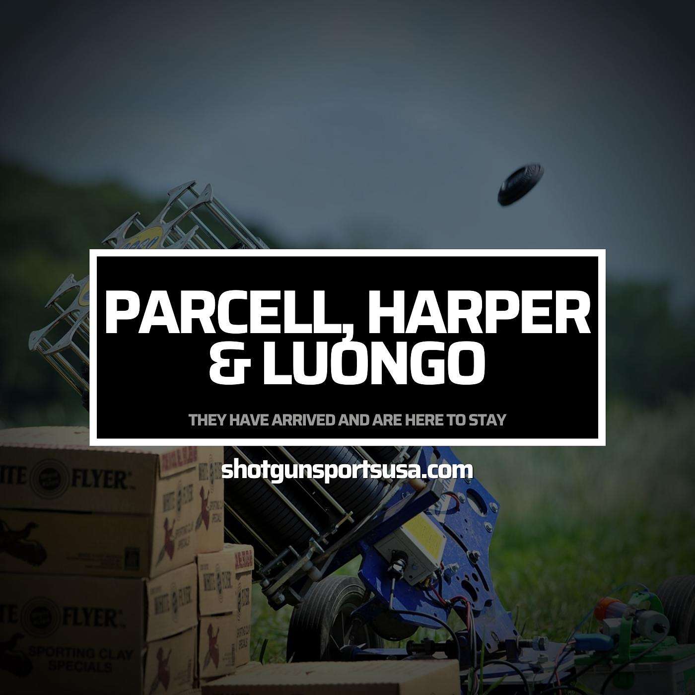 Turner Parcell, Mike Luongo and Ryan Harper:  They have arrived and are here to stay episode artwork