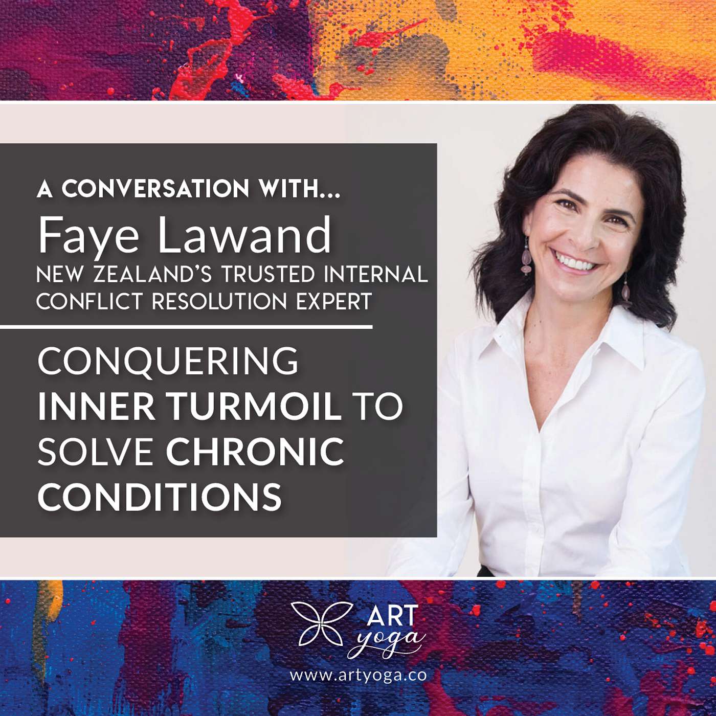 52. E52 with Faye Lawand - Conquering inner turmoil to solve chronic conditions