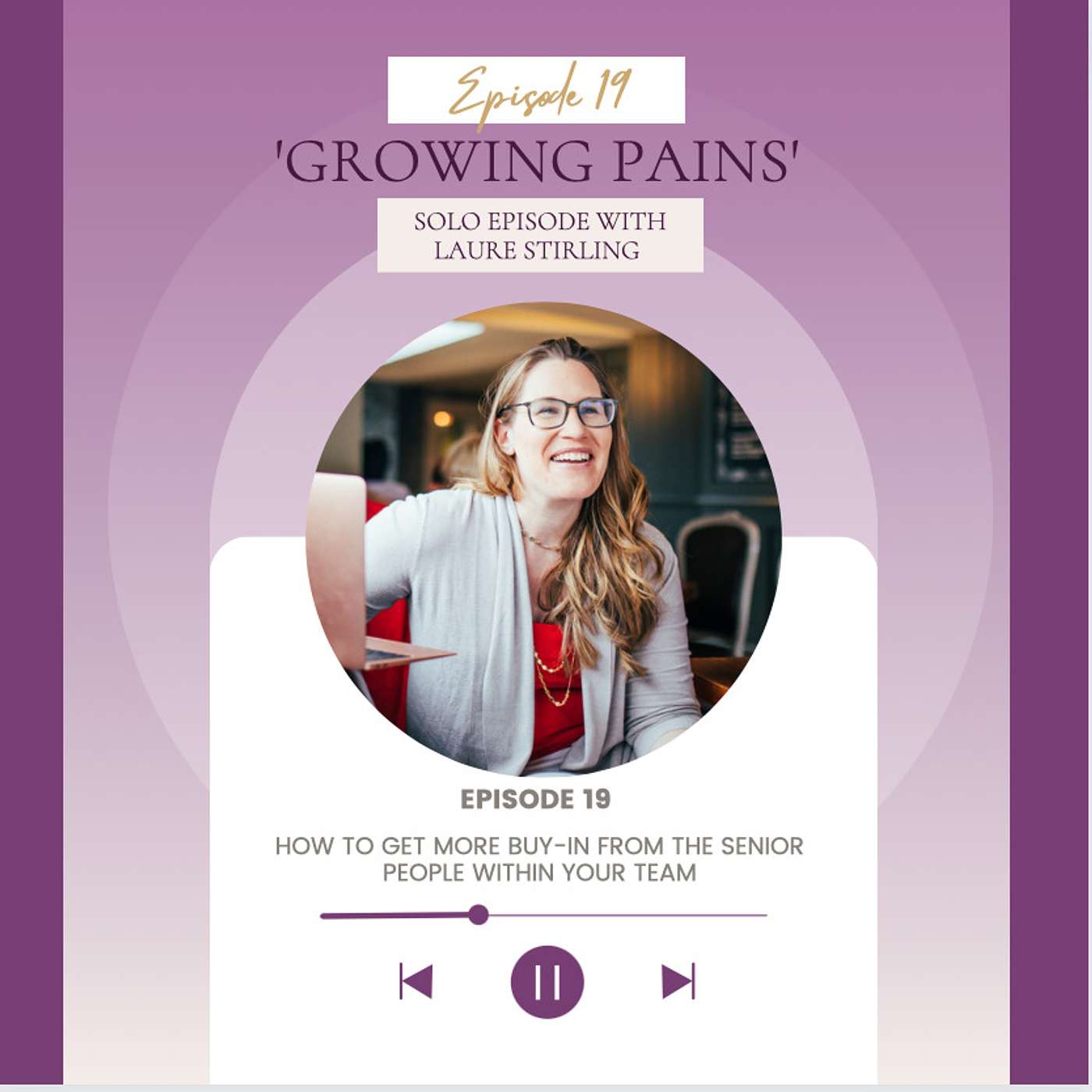 Growing Pains with Laurie Stirling