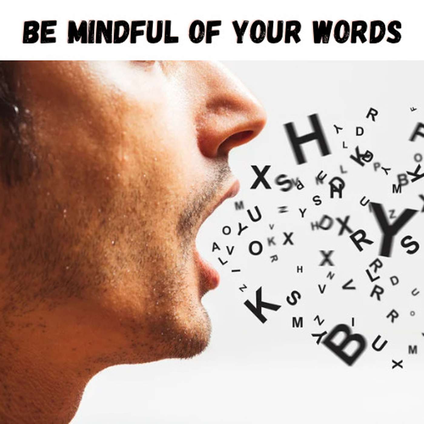 Be mindful of your Words episode artwork