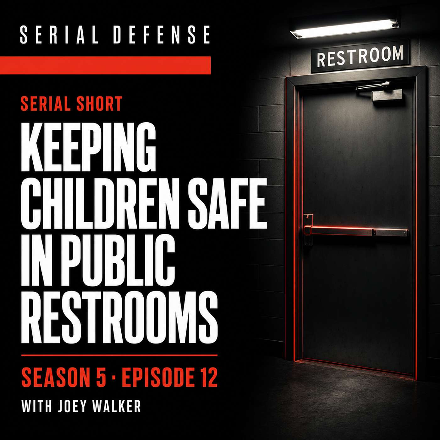 Serial Short: Keeping Children Safe in Public Restrooms
