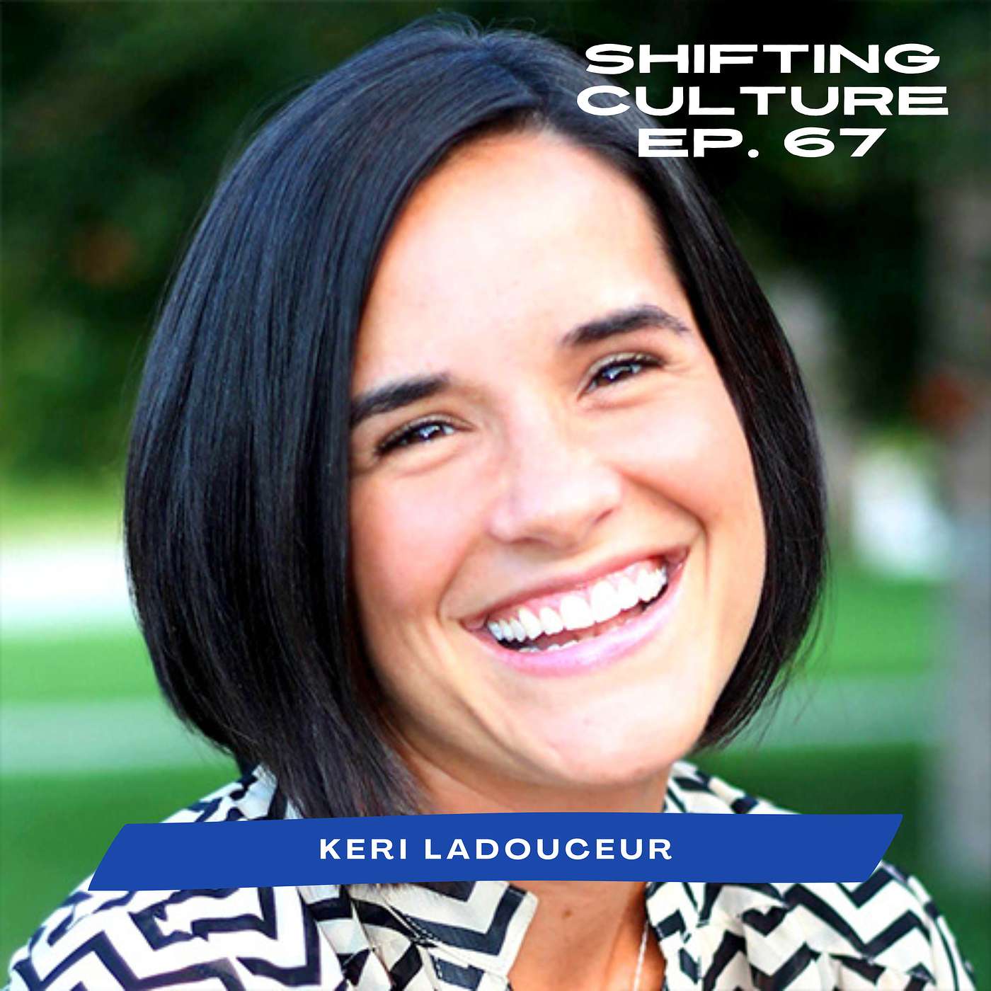Shifting Culture
