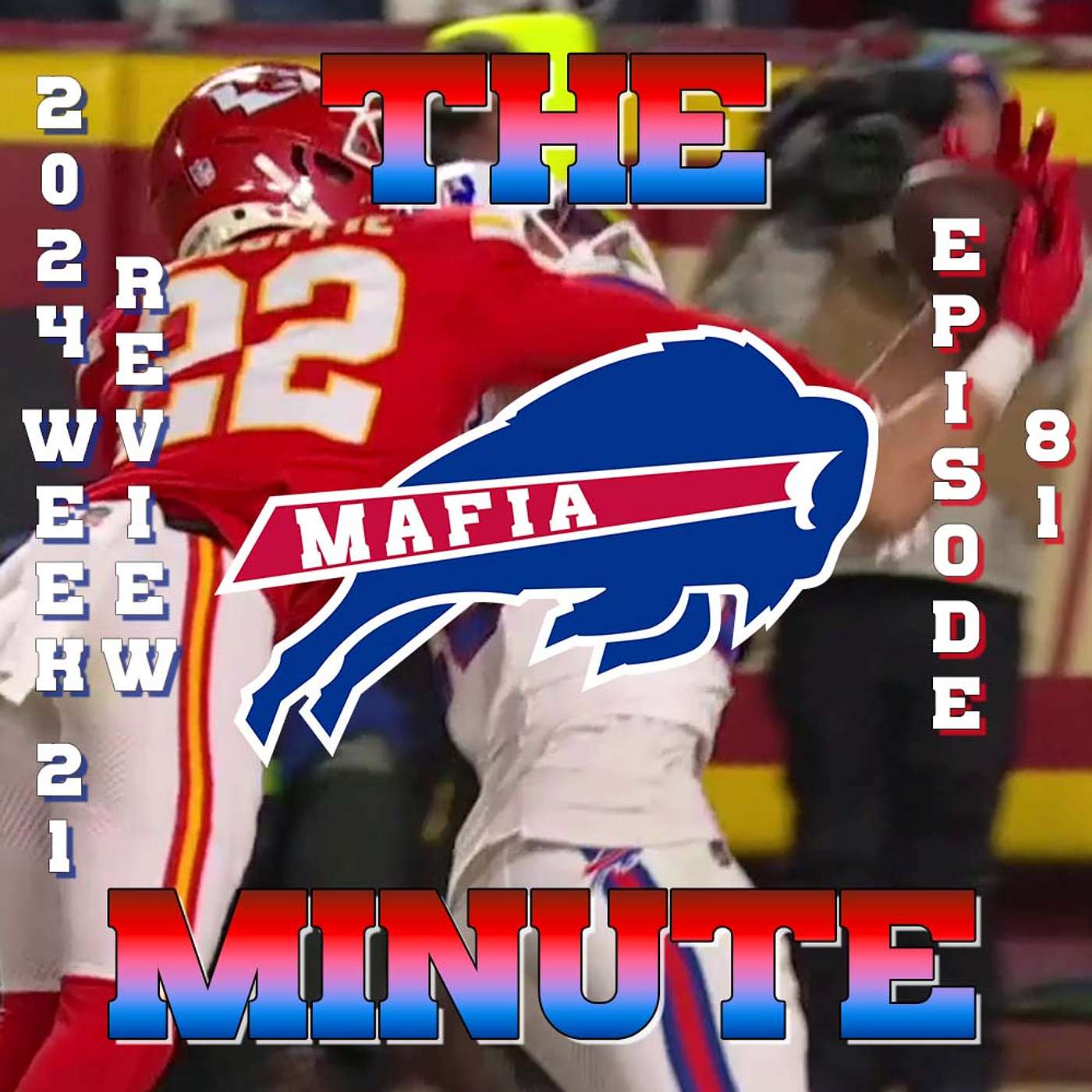 Buffalo Bills - 2024-25 AFC Championship Game REVIEW - Bills at KC Chiefs FROM The Mafia Minute episode artwork