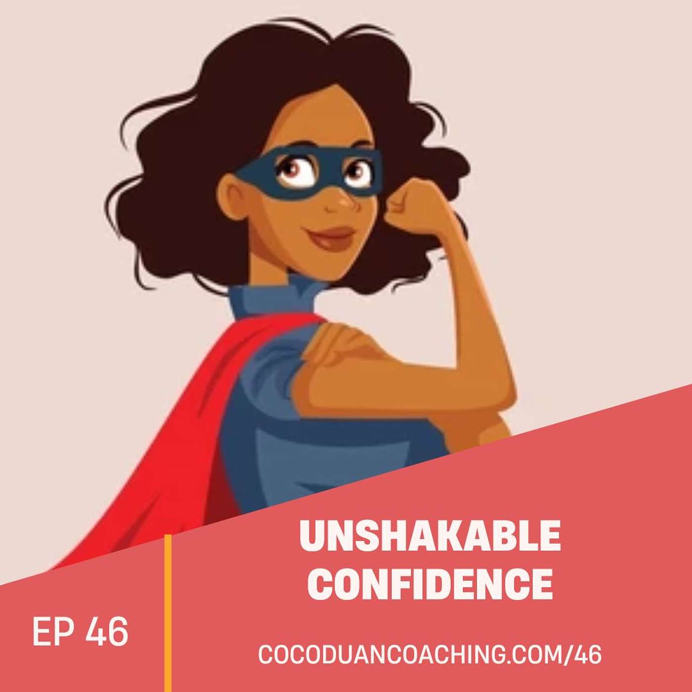 Unshakable Confidence: Helping High-Achieving Women Lead with Calm, Clarity, and Confidence—at Work and in Life