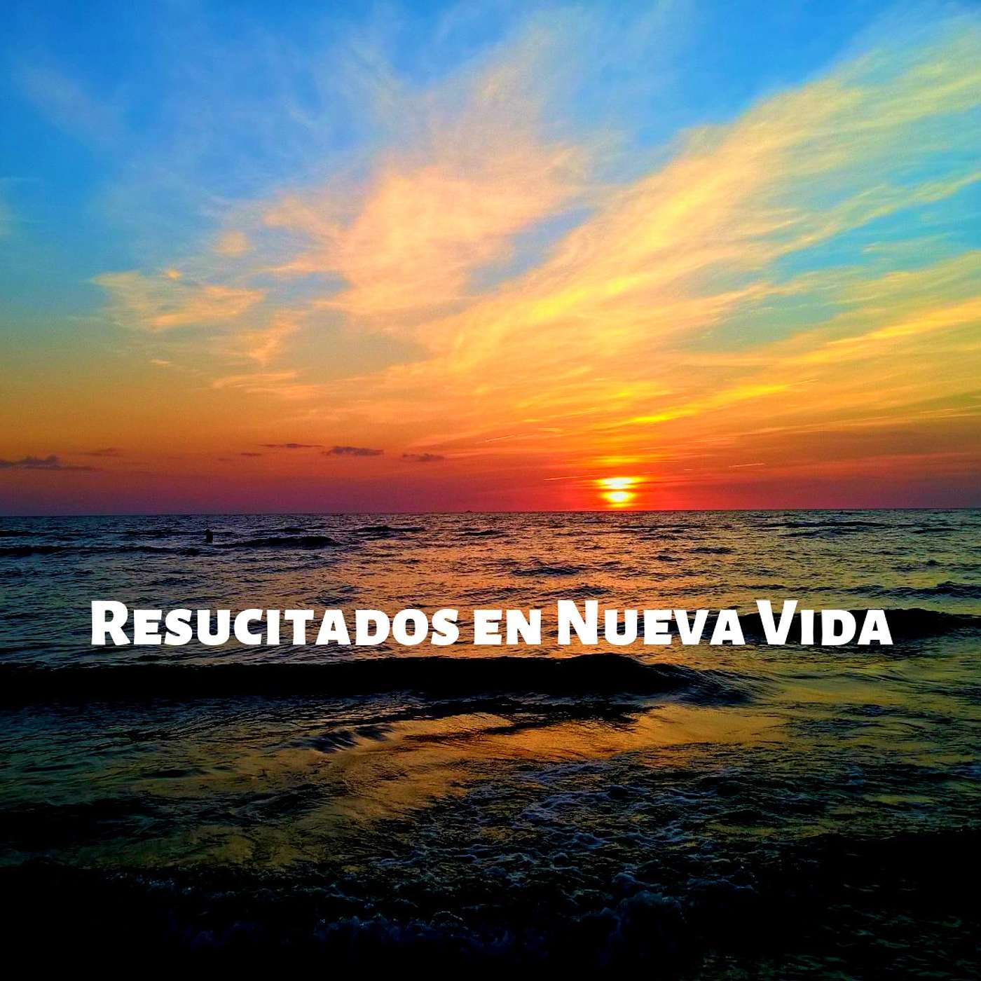 Resucitados en Nueva Vida