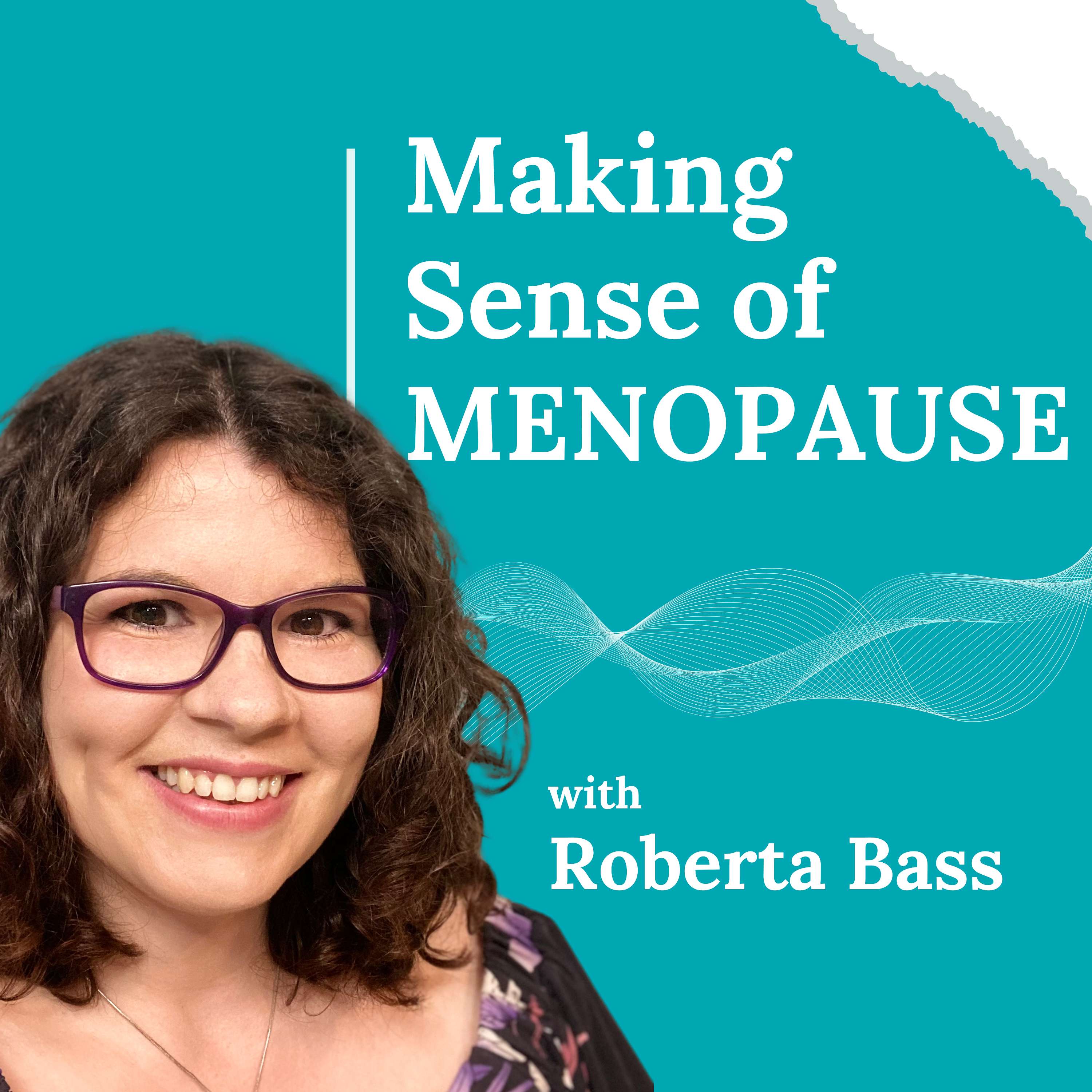 Making Sense Of Menopause