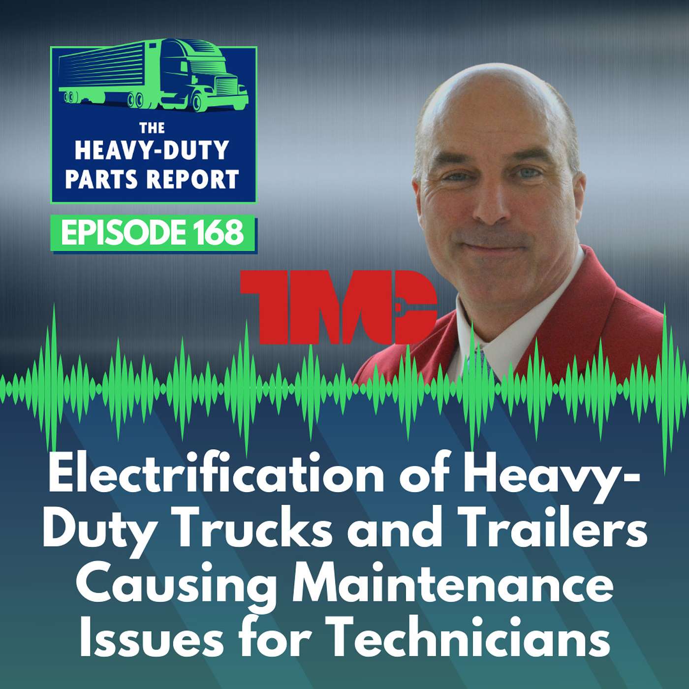 Electrification of Heavy-Duty Trucks and Trailers Causing Maintenance Issues for Technicians episode artwork