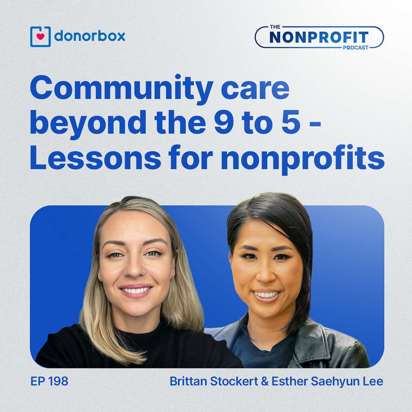 Ep 198| Community Care Beyond the 9 to 5 - Lessons for Nonprofits