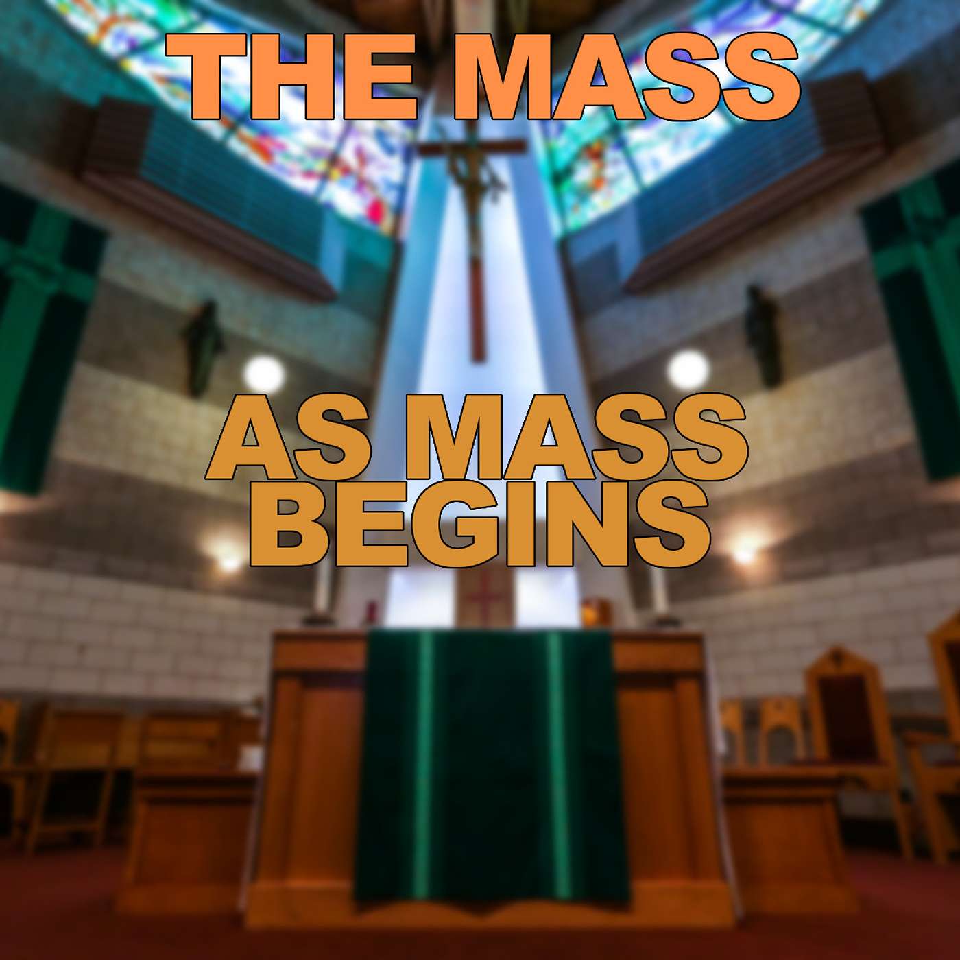 Season 3 Episode 32 - Mass: As Mass Begins