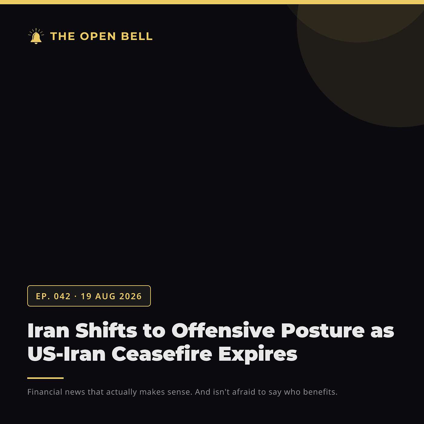 The Open Bell — Ep. 042 — 19 Aug 2026 episode artwork